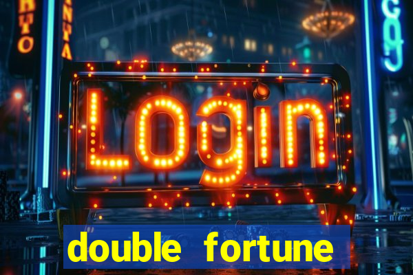 double fortune minutos pagantes